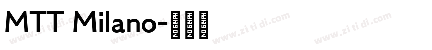 MTT Milano字体转换